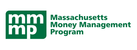 Massachusetts Money Management Program - MMMP Massachusetts Money Management Program - MMMP